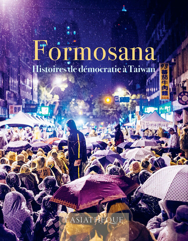 Gwennael Gaffric nous présente le livre Formosana, histoires de démocratie à Taïwan
